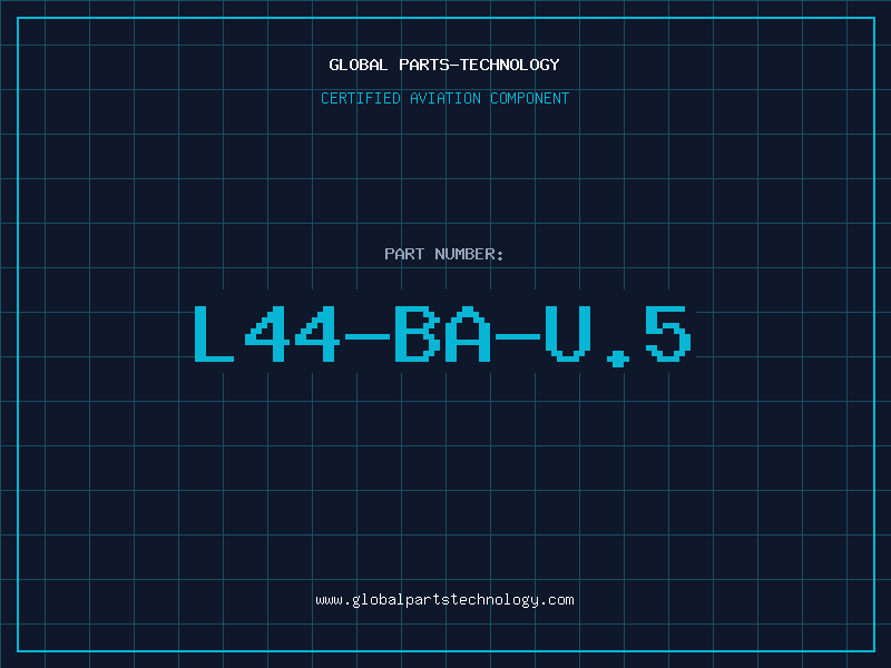 Aviation Part L44-BA-U.5