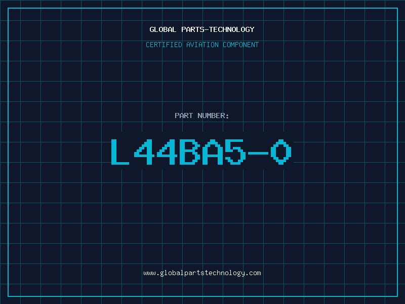 Aviation Part L44BA5-0