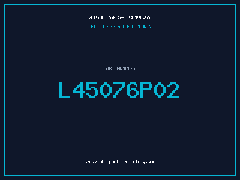 Aviation Part L45076P02