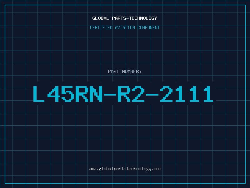 Aviation Part L45RN-R2-2111