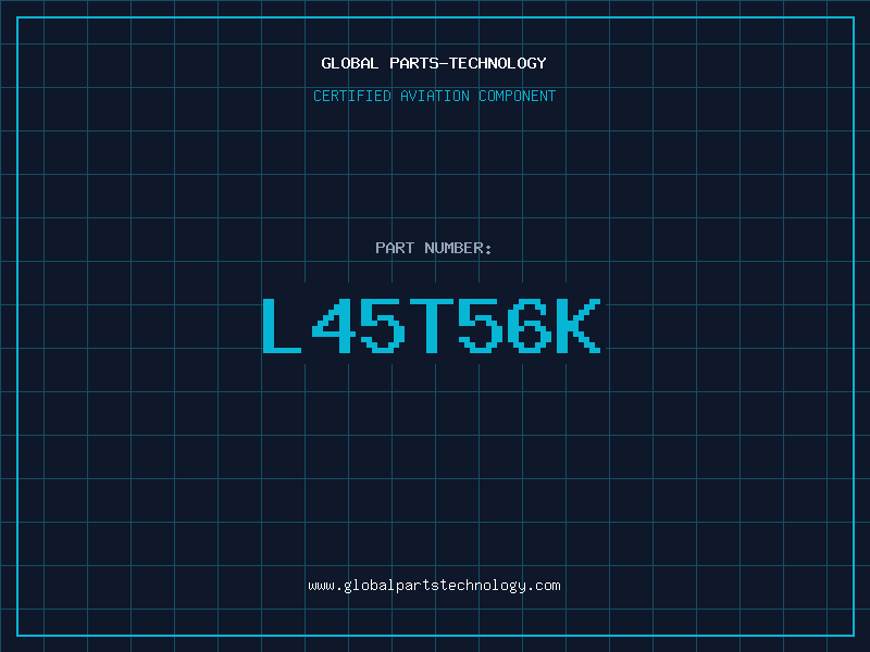 Aviation Part L45T56K