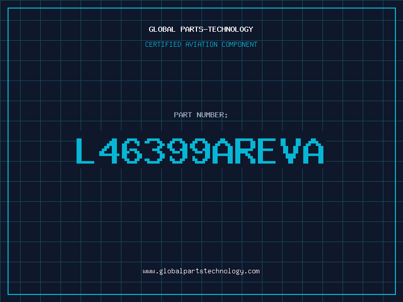 Aviation Part L46399AREVA