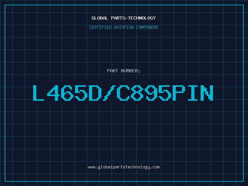 Aviation Part L465D/C895PIN