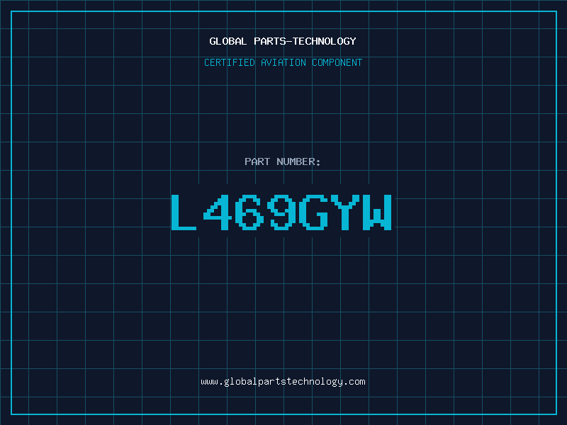 Aviation Part L469GYW