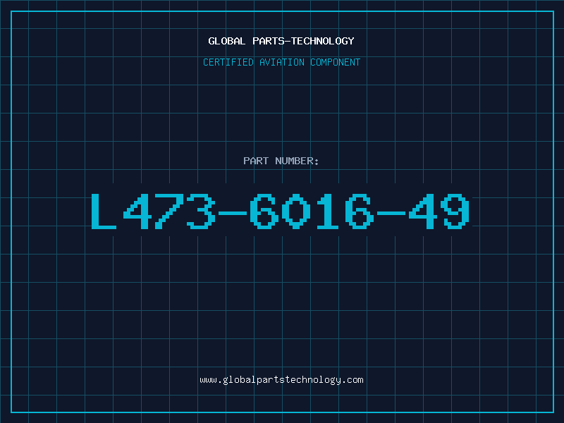 Aviation Part L473-6016-49