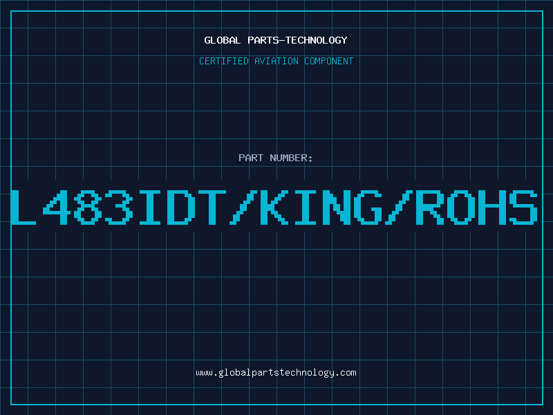Aviation Part L483IDT/KING/ROHS
