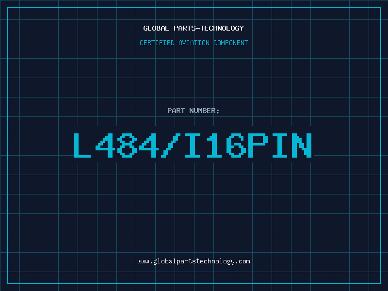 Aviation Part L484/I16PIN