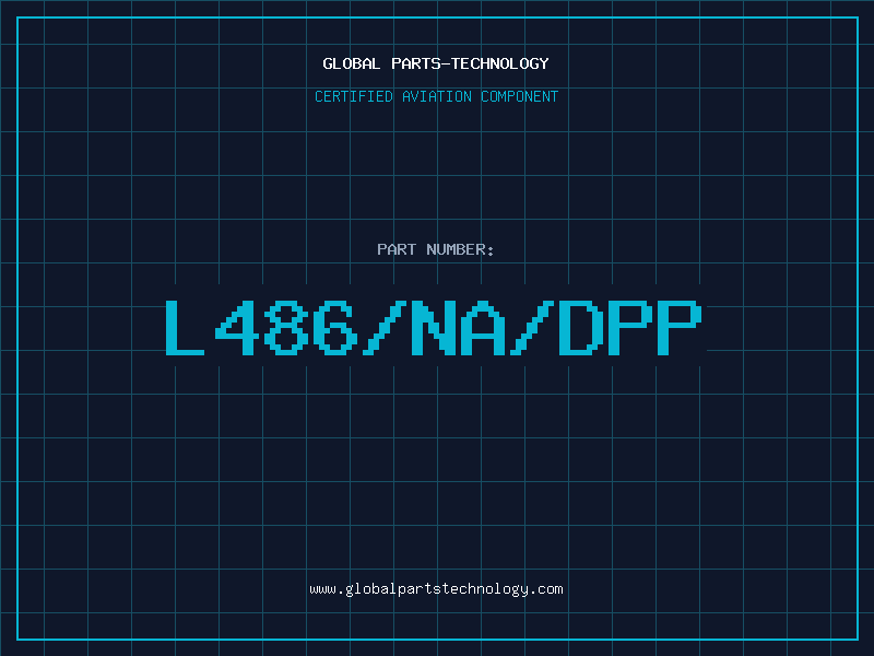 Aviation Part L486/NA/DPP