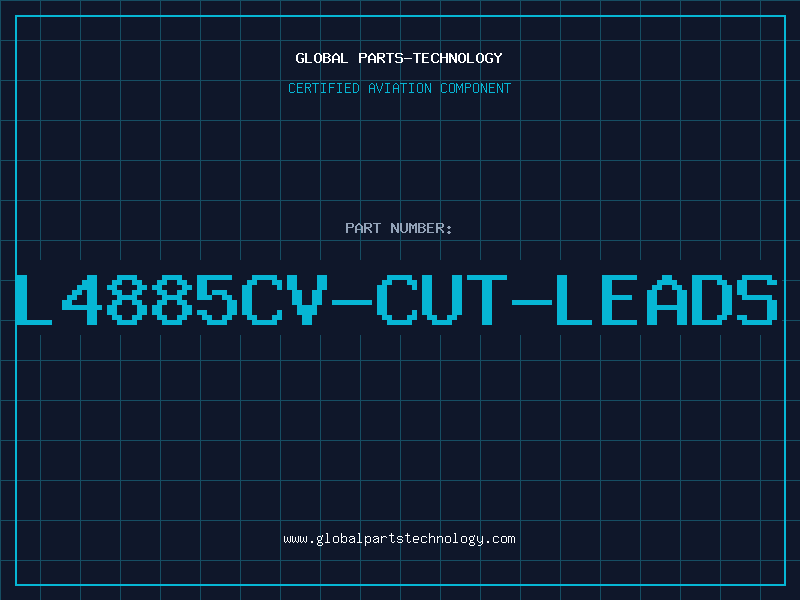 Aviation Part L4885CV-CUT-LEADS