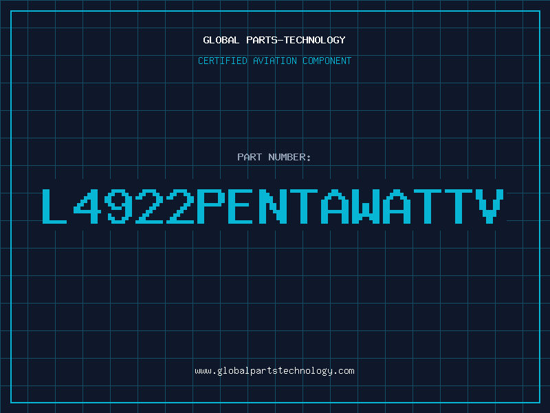 Aviation Part L4922PENTAWATTV