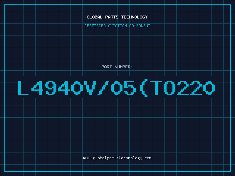 Aviation Part L4940V/05(TO220
