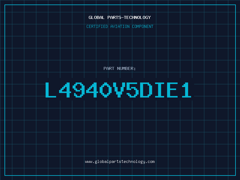 Aviation Part L4940V5DIE1