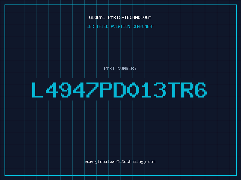 Aviation Part L4947PD013TR6