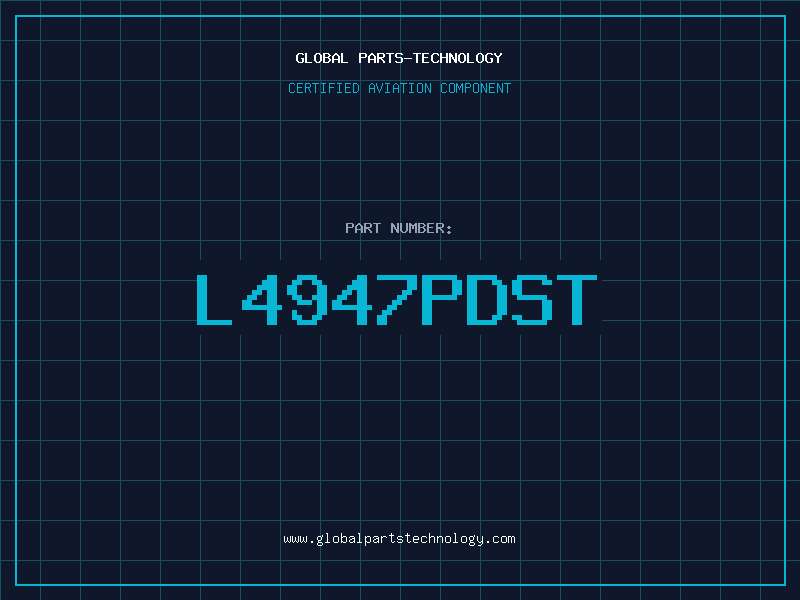 Aviation Part L4947PDST