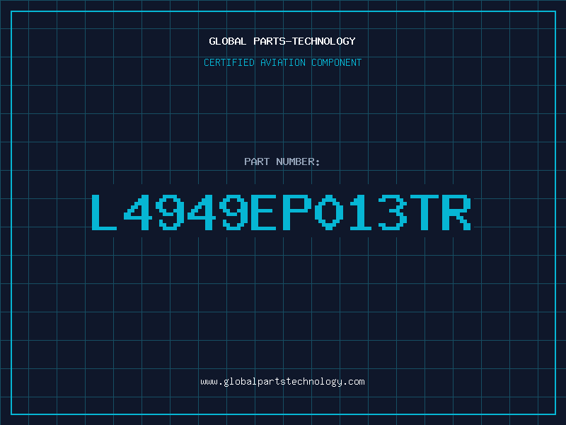 Aviation Part L4949EP013TR