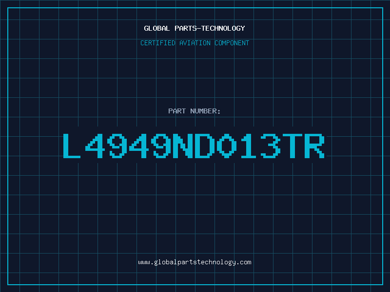 Aviation Part L4949ND013TR