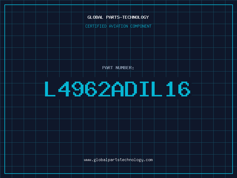 Aviation Part L4962ADIL16