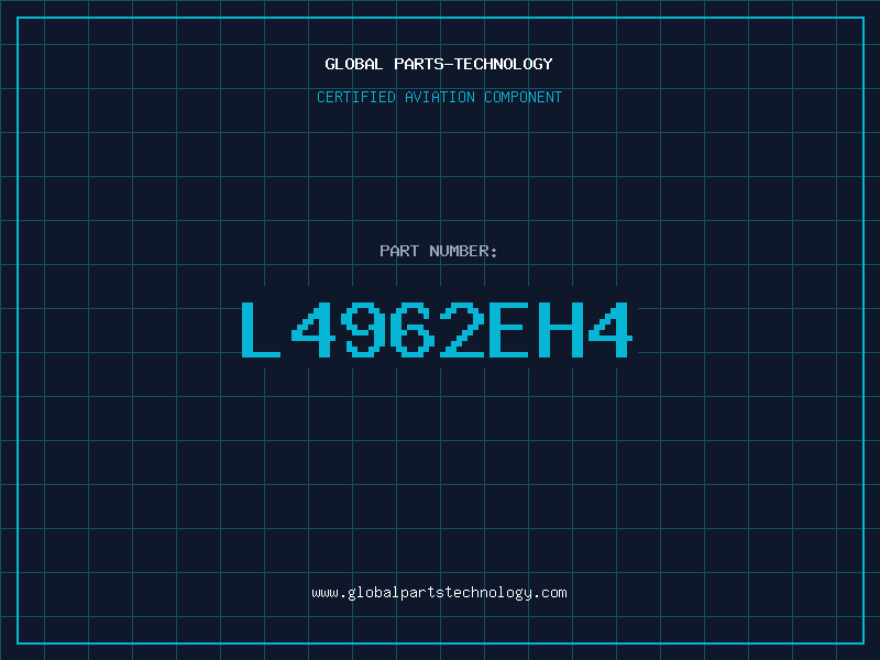 Aviation Part L4962EH4