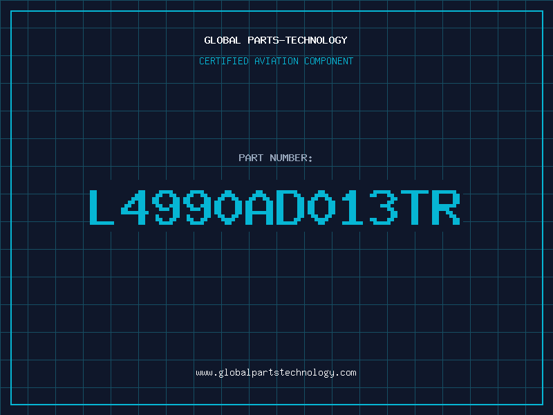 Aviation Part L4990AD013TR