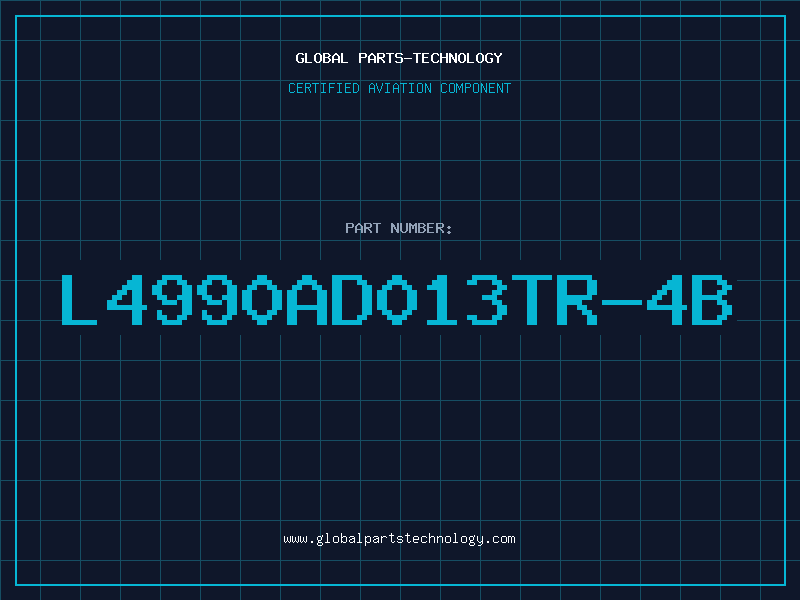 Aviation Part L4990AD013TR-4B
