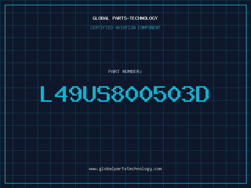 Aviation Part L49US800503D