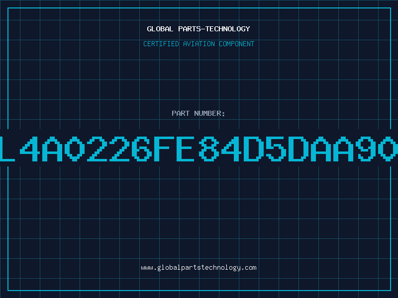 Aviation Part L4A0226FE84D5DAA90