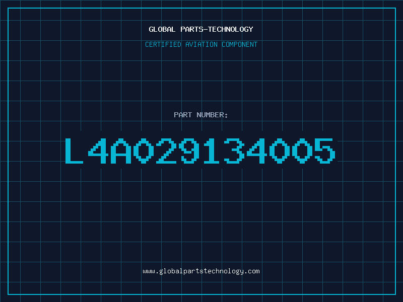 Aviation Part L4A029134005