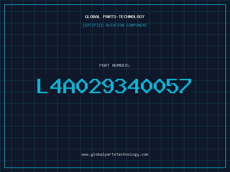 Aviation Part L4A029340057