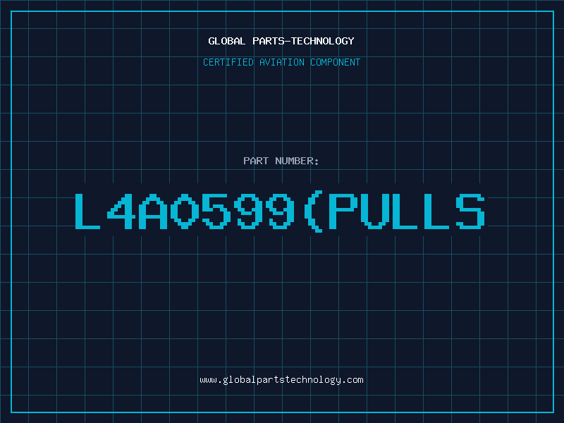 Aviation Part L4A0599PULLS