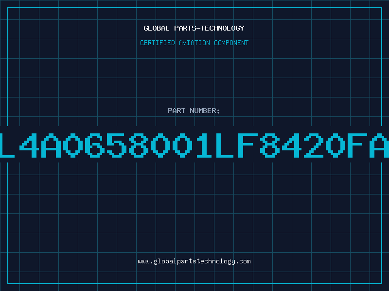 Aviation Part L4A0658001LF8420FA