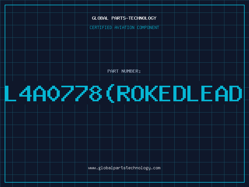 Aviation Part L4A0778(ROKEDLEAD