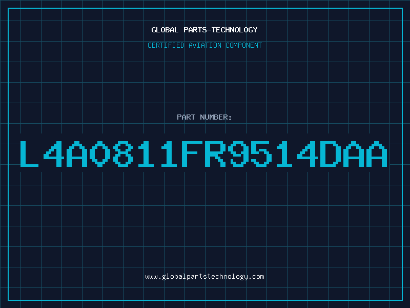 Aviation Part L4A0811FR9514DAA