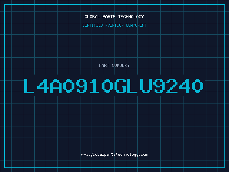 Aviation Part L4A0910GLU9240