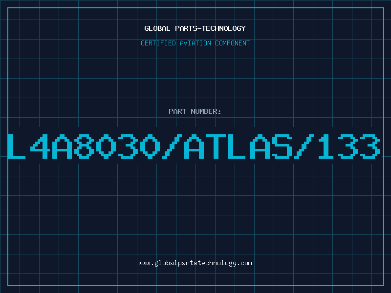 Aviation Part L4A8030/ATLAS/133