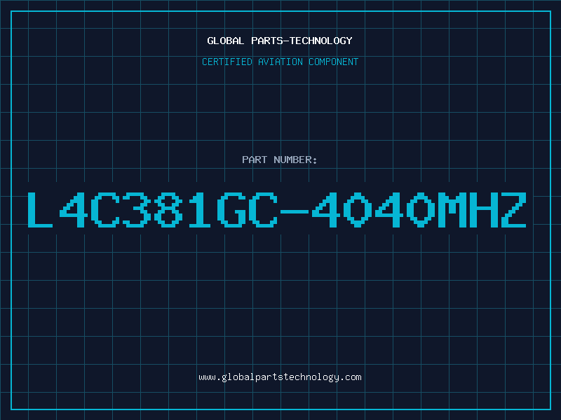 Aviation Part L4C381GC-4040MHZ