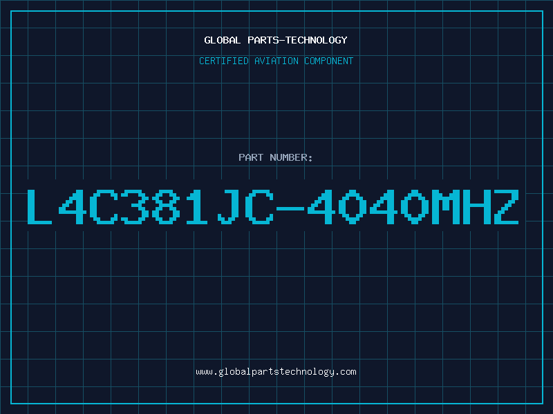 Aviation Part L4C381JC-4040MHZ