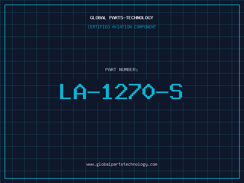 Aviation Part LA-1270-S