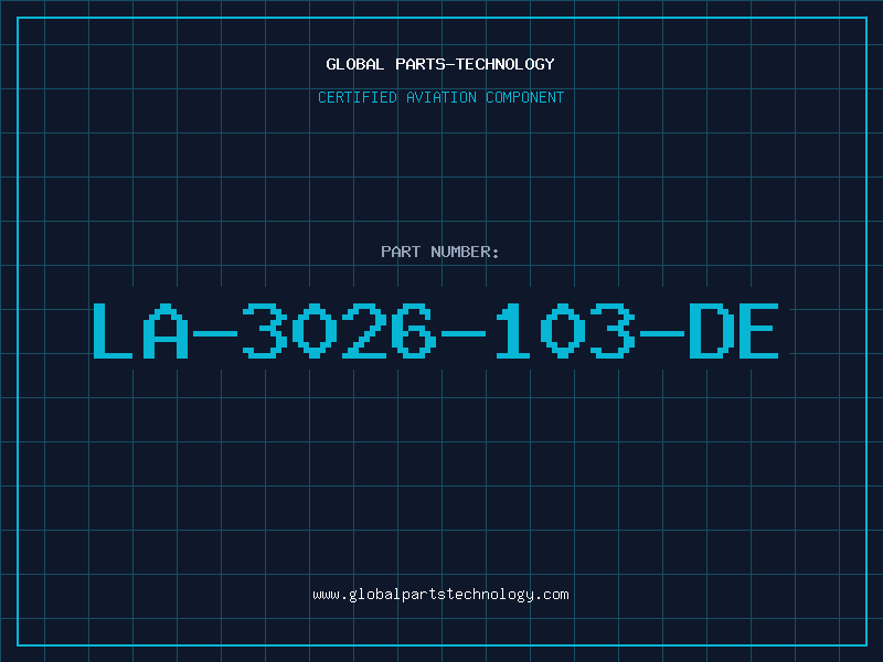 Aviation Part LA-3026-103-DE