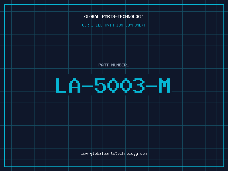 Aviation Part LA-5003-M