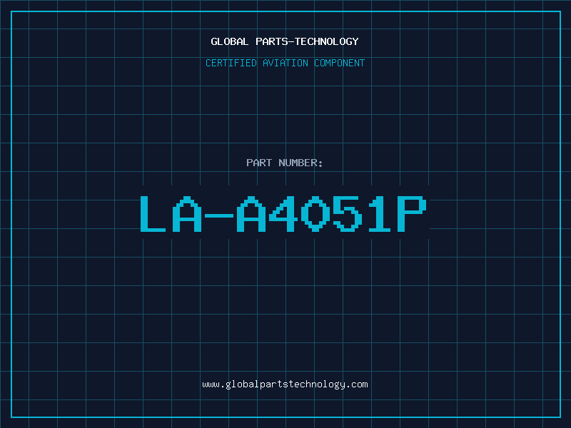Aviation Part LA-A4051P