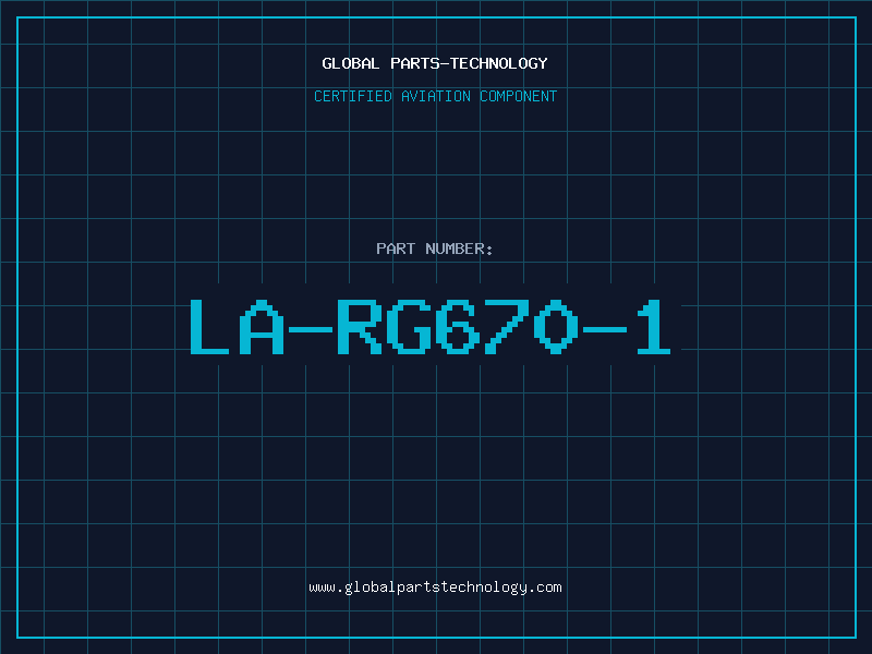 Aviation Part LA-RG670-1