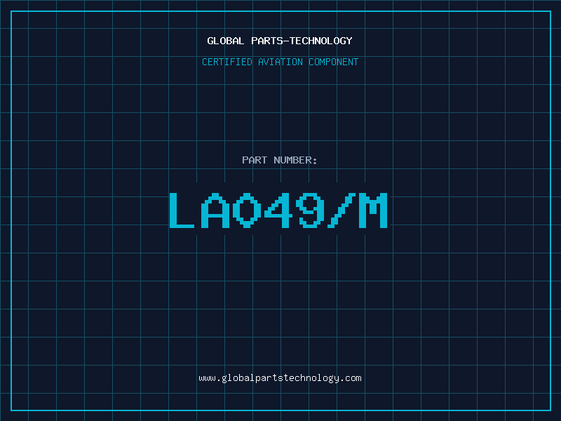 Aviation Part LA049/M