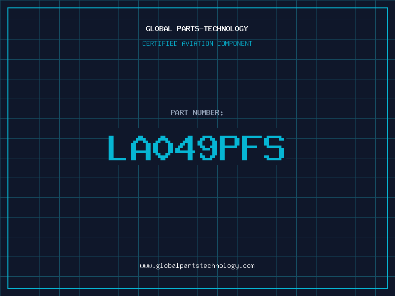 Aviation Part LA049PFS