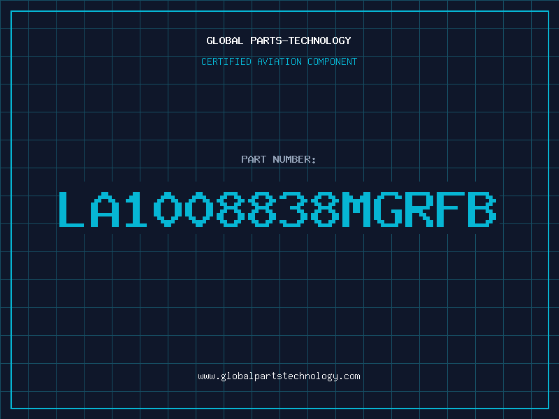 Aviation Part LA1008838MGRFB