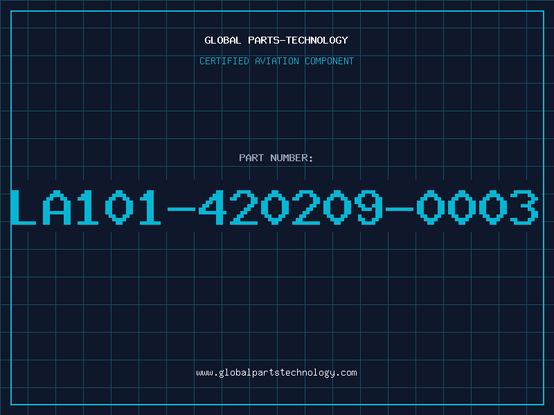 Aviation Part LA101-420209-0003