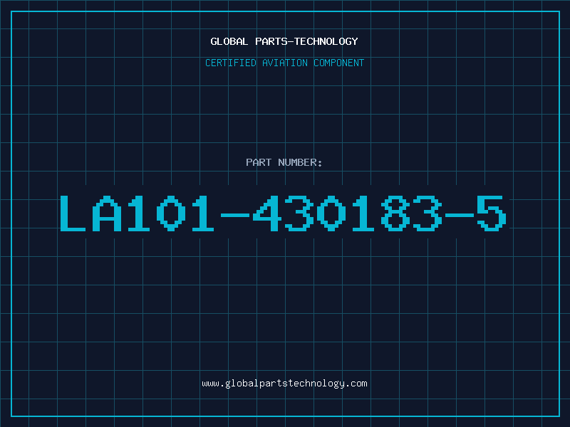 Aviation Part LA101-430183-5