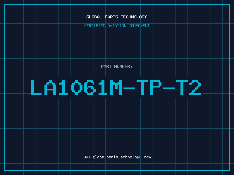 Aviation Part LA1061M-TP-T2
