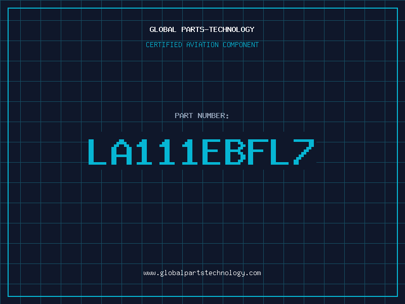 Aviation Part LA111EBFL7