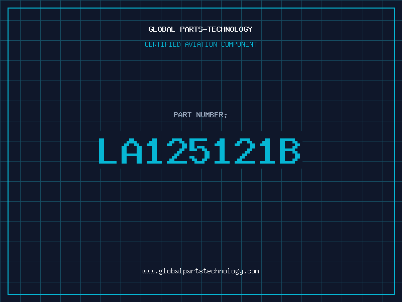 Aviation Part LA125121B