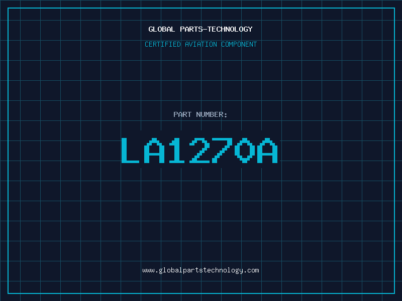 Aviation Part LA1270A